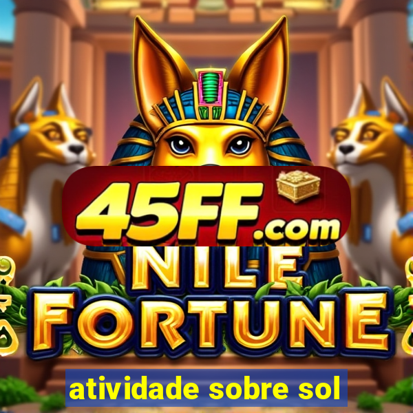 atividade sobre sol